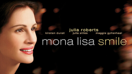 Mona Lisa Smile Netflix