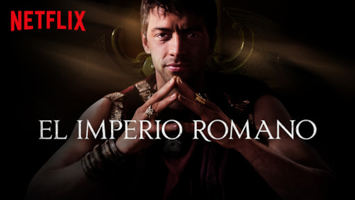 Resultat d'imatges de el imperio romano documental netflix