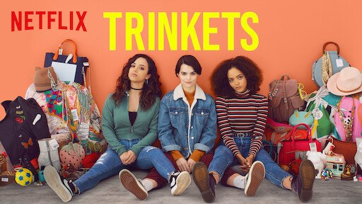 Résultat de recherche d'images pour "trinkets netflix"
