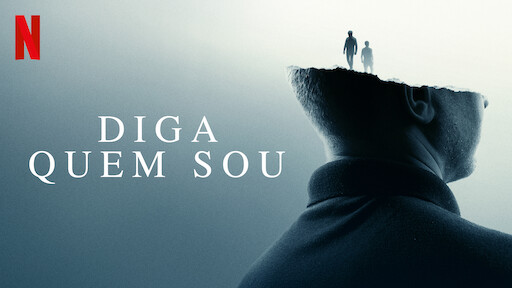 Resultado de imagem para diga quem sou doc netflix para não esquecer