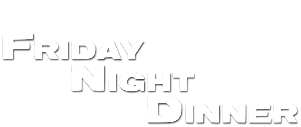 Friday Night Dinner Netflix